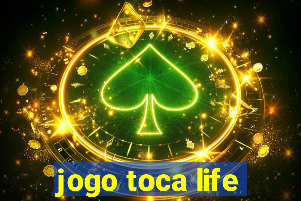 jogo toca life